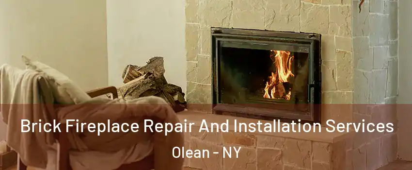  Brick Fireplace Repair And Installation Services Olean - NY