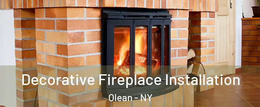  Decorative Fireplace Installation Olean - NY