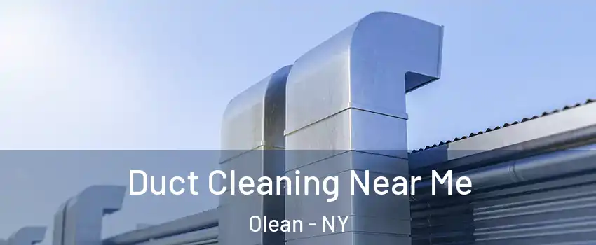  Duct Cleaning Near Me Olean - NY