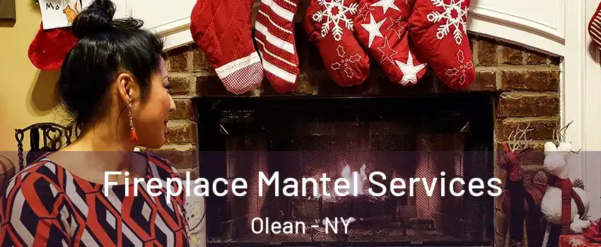  Fireplace Mantel Services Olean - NY