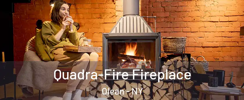  Quadra-Fire Fireplace Olean - NY